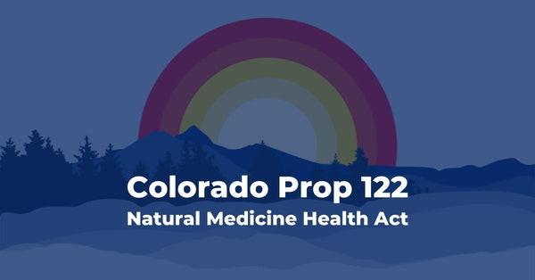 Colorado's Prop 122: Legalizing Psychedelic Mushrooms